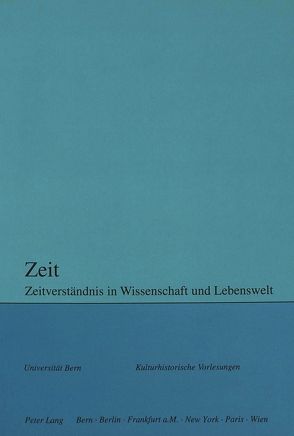 Zeit von Moser,  Rupert, Rusterholz,  Peter