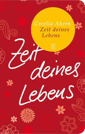 Zeit deines Lebens von Ahern,  Cecelia, Strüh,  Christine