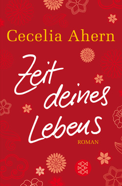 Zeit deines Lebens von Ahern,  Cecelia, Strüh,  Christine