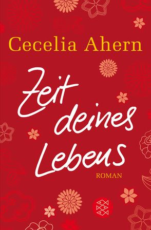 Zeit deines Lebens von Ahern,  Cecelia, Strüh,  Christine