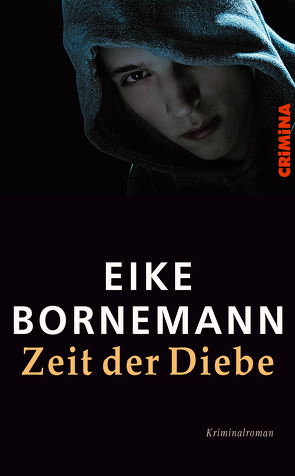 Zeit der Diebe von Bornemann,  Eike