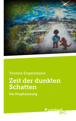 Zeit der dunklen Schatten von Engelsmann,  Yvonne