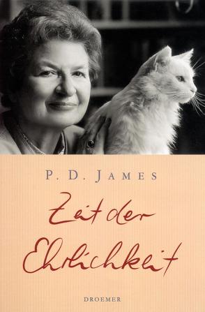 Zeit der Ehrlichkeit von James,  P. D., Langhaeuser,  Sigrid