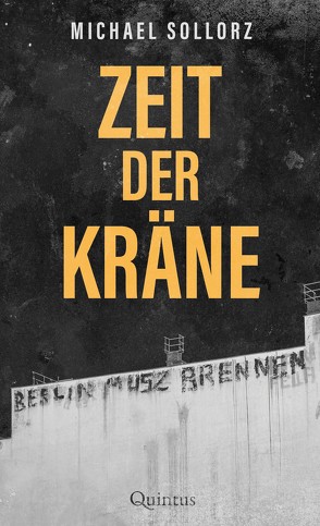 Zeit der Kräne von Sollorz,  Michael
