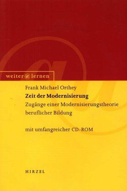 Zeit der Modernisierung von Geißler,  Karlheinz A., Harney,  Klaus, Kutscha,  Günter, Orthey,  Frank M.