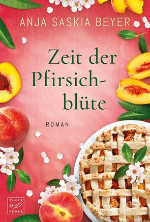 Zeit der Pfirsichblüte von Beyer,  Anja Saskia