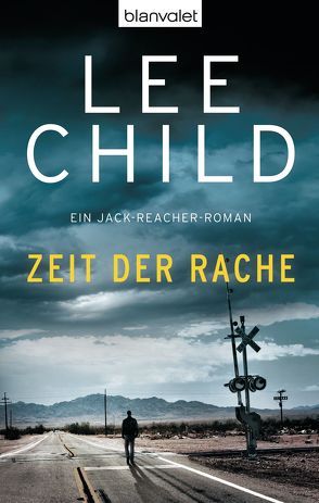 Zeit der Rache von Child,  Lee, Schmidt,  Georg