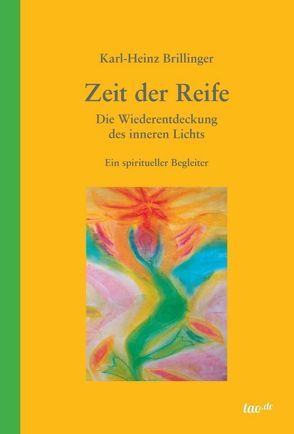 Zeit der Reife von Brillinger,  Karl-Heinz