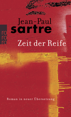 Zeit der Reife von Aumüller,  Uli, Sartre,  Jean-Paul