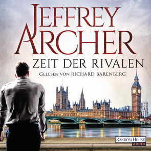 Zeit der Rivalen von Archer,  Jeffrey, Barenberg,  Richard, Winger,  Ilse