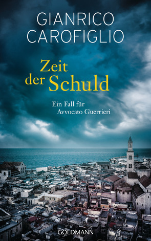 Zeit der Schuld von Carofiglio,  Gianrico, Koskull,  Verena von