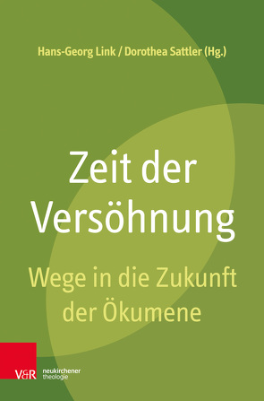 Zeit der Versöhnung von Brosseder,  Johannes, Gerhards,  Albert, Gosker,  Margriet, Link,  Christian, Link,  Hans-Georg, Sattler,  Dorothea, Söding,  Thomas, Stoffels,  Wolfgang, Timothei, Weth,  Irmgard