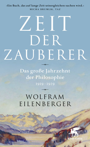 Zeit der Zauberer von Eilenberger,  Wolfram