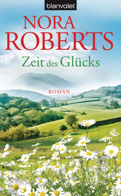 Zeit des Glücks von Pèe,  Margarethe van, Roberts,  Nora