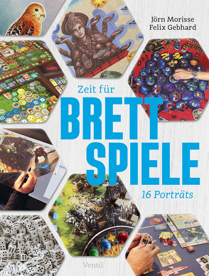 Zeit für Brettspiele von Gebhard,  Felix, Morisse,  Jörn