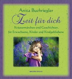 Zeit für Dich. von Buchriegler,  Anita