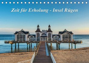 Zeit für Erholung – Insel Rügen / Geburtstagskalender (Tischkalender 2023 DIN A5 quer) von Kirsch,  Gunter