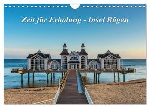 Zeit für Erholung – Insel Rügen / Geburtstagskalender (Wandkalender 2024 DIN A4 quer), CALVENDO Monatskalender von Kirsch,  Gunter