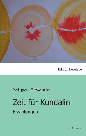 Zeit für Kundalini von Alexander,  Satgyan