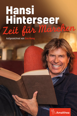 Zeit für Märchen von Hinterseer,  Hansi, Lobenwein,  Gerald, Mang,  Eva