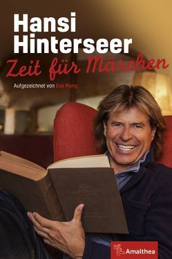 Zeit für Märchen von Hinterseer,  Hansi, Lobenwein,  Gerhard, Mang,  Eva