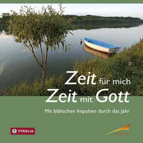 Zeit für mich – Zeit für Gott von Bibelwerk Linz, Kogler,  Franz, Penner,  Ingrid