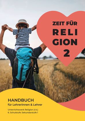 Zeit für Religion 2 von Branz-Schorn,  Alexandra, Feichtinger,  Christian, Kern,  Andrea, Rieser-Kurzmann,  Simone, Schöffmann,  Wolfgang, Stiegler,  Herbert