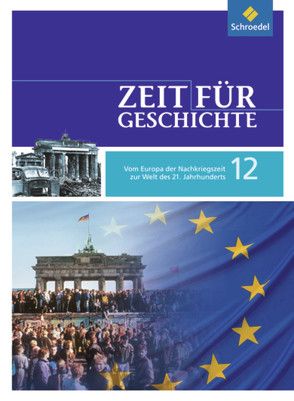 Zeit für Geschichte Oberstufe – Ausgabe 2010 für Baden-Württemberg von Egner,  Anton, Kimmi-Bühler,  Andrea, Kraume,  Herbert, Mueller,  Bernhard, Renz,  Rudolf, Vöhringer,  Martin, von Schrötter,  Dieter, Wolf,  Roland