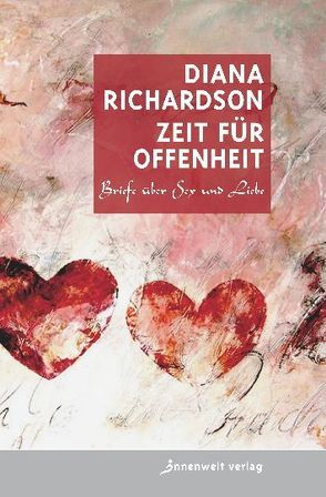 Zeit für Offenheit von Richardson,  Diana, Wolf,  Pavitra