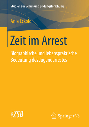 Zeit im Arrest von Eckold,  Anja