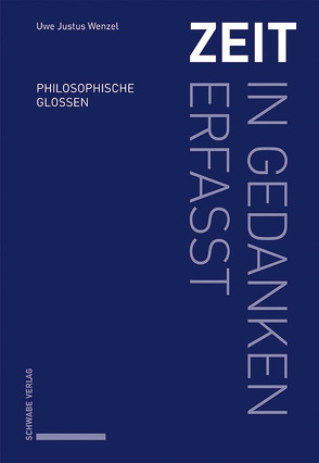 Zeit – in Gedanken erfasst von Wenzel,  Uwe Justus