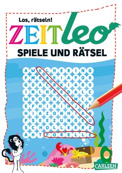 ZEIT LEO Spiele und Rätsel von Dolinger,  Igor, Fischer,  Lucia, Frickey,  Jon