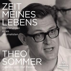 Zeit meines Lebens von Pessler,  Olaf, Sommer,  Theo