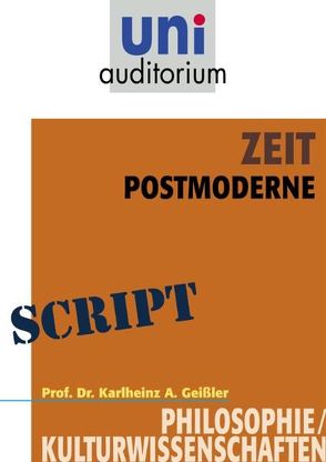 Zeit – Postmoderne von Gei,  Karlheinz A.