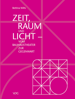 Zeit, Raum und Licht von Wilts,  Bettina