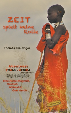 Zeit spielt keine Rolle von Kreutziger,  Thomas