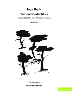 Zeit und Gedächtnis von Buck,  Inge, Gerlach,  Günther