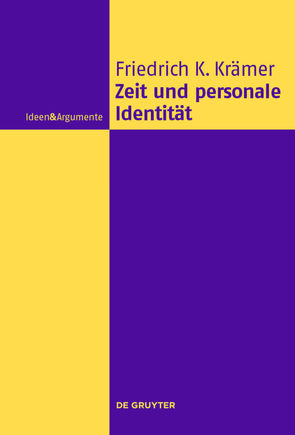 Zeit und personale Identität von Krämer,  Friedrich Karl