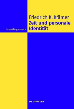 Zeit und personale Identität von Krämer,  Friedrich Karl