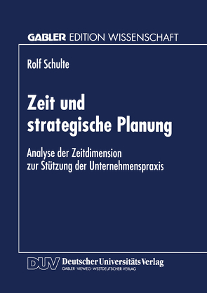 Zeit und strategische Planung von Schulte,  Rolf