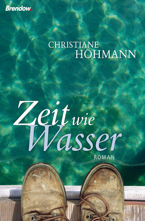 Zeit wie Wasser von Höhmann,  Christiane