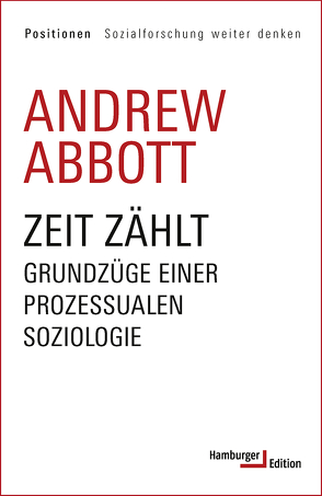 Zeit zählt von Abbott,  Andrew, Adrian,  Michael, Hoebel,  Thomas, Knöbl,  Wolfgang, Sahr,  Aaron