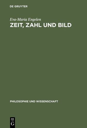 Zeit, Zahl und Bild von Engelen,  Eva-Maria