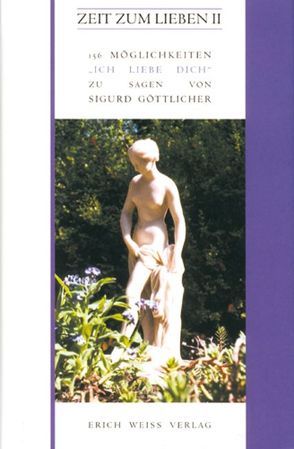 Zeit zum Lieben II von Göttlicher,  Sigurd