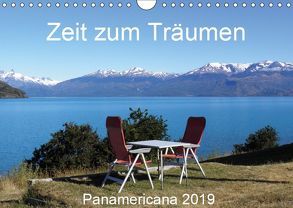 Zeit zum Träumen – Panamericana 2019 (Wandkalender 2019 DIN A4 quer) von Odermatt,  Walter