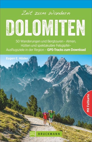 Zeit zum Wandern Dolomiten von Hüsler,  Eugen E.