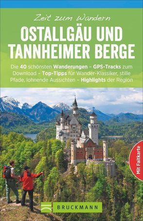 Zeit zum Wandern Ostallgäu und Tannheimer Berge von Irlinger,  Bernhard