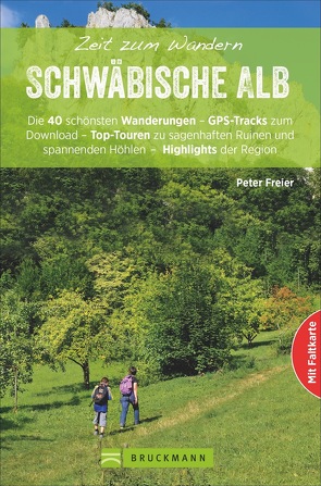 Zeit zum Wandern Schwäbische Alb von Freier,  Peter