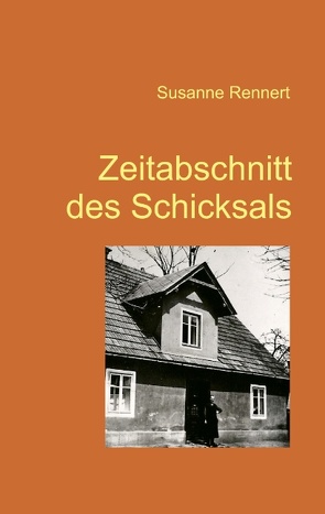 Zeitabschnitt des Schicksals von Rennert,  Susanne