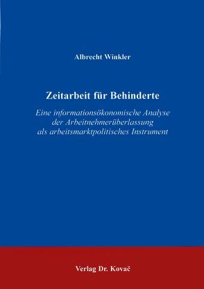 Zeitarbeit für Behinderte von Winkler,  Albrecht